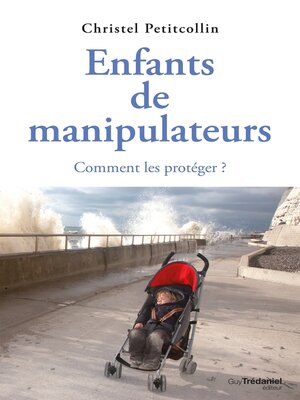cover image of Enfants de manipulateurs